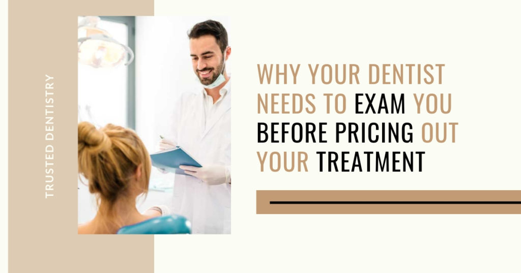Why your dentist needs to exam you before treatment